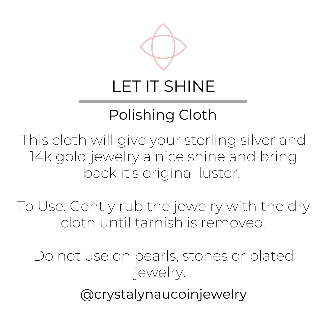 &quot;Let It Shine&quot; polishing cloth
